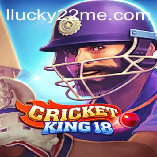 Experience the Thrill of CricketKing18 and Dive into the World of Lucky 22